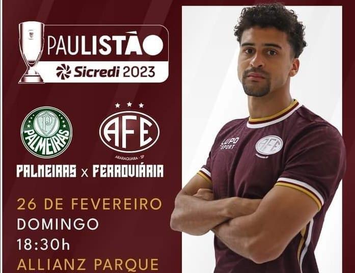 PALMEIRAS X FERROVIÁRIA  - PAULISTÃO 2023
