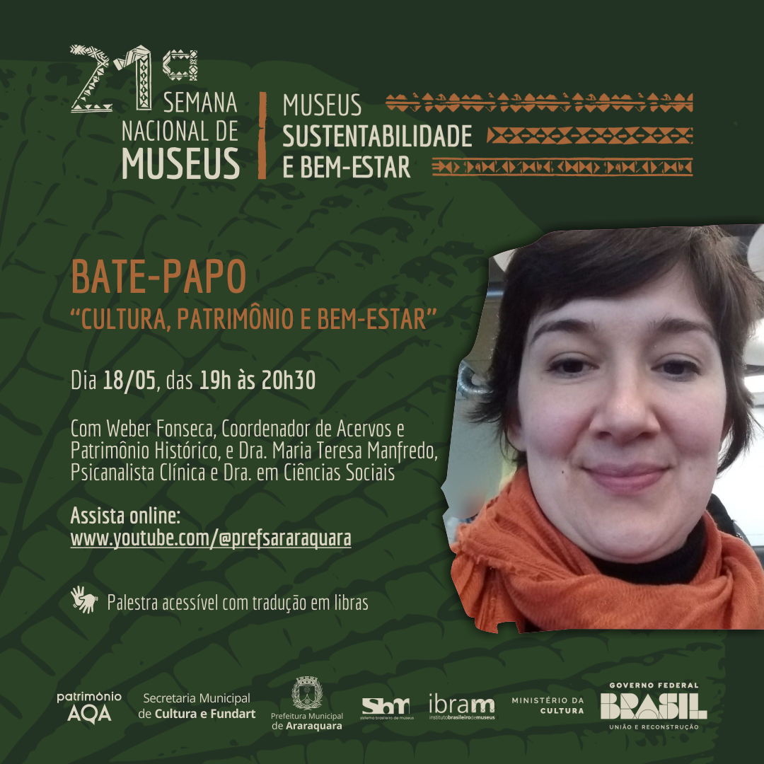 Semana Nacional dos Museus aborda “Cultura, Patrimônio e Bem-Estar” em encontro virtual !