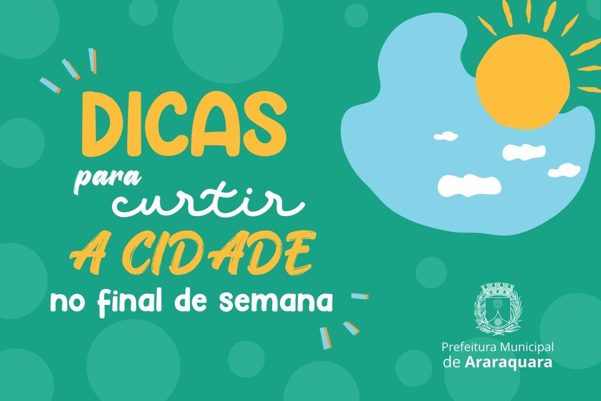 Confira dicas para curtir a cidade (01 e 02 de julho)!