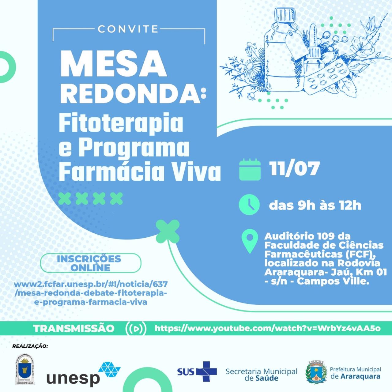 Mesa-redonda vai debater a Fitoterapia e o programa Farmácia Viva no próximo dia 11/07!