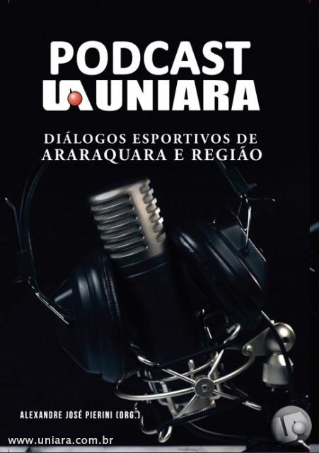 PODCAST UNIARA COMEMORA UM ANO COM LANÇAMENTO DE LIVRO !