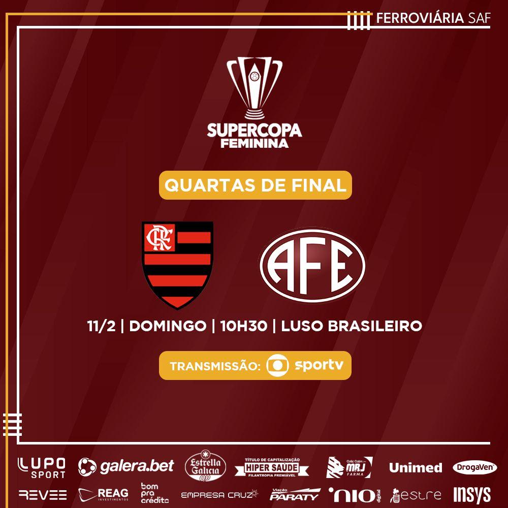 Flamengo x Ferroviária - Supercopa Feminina 2024!