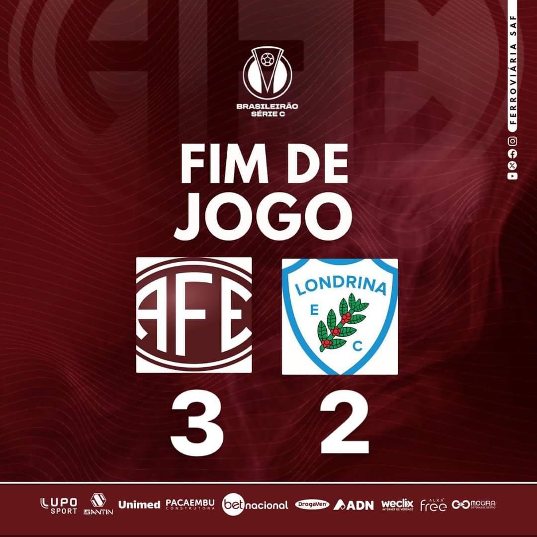 Placar Final : Ferroviaria 3:x 2 Londrina!
