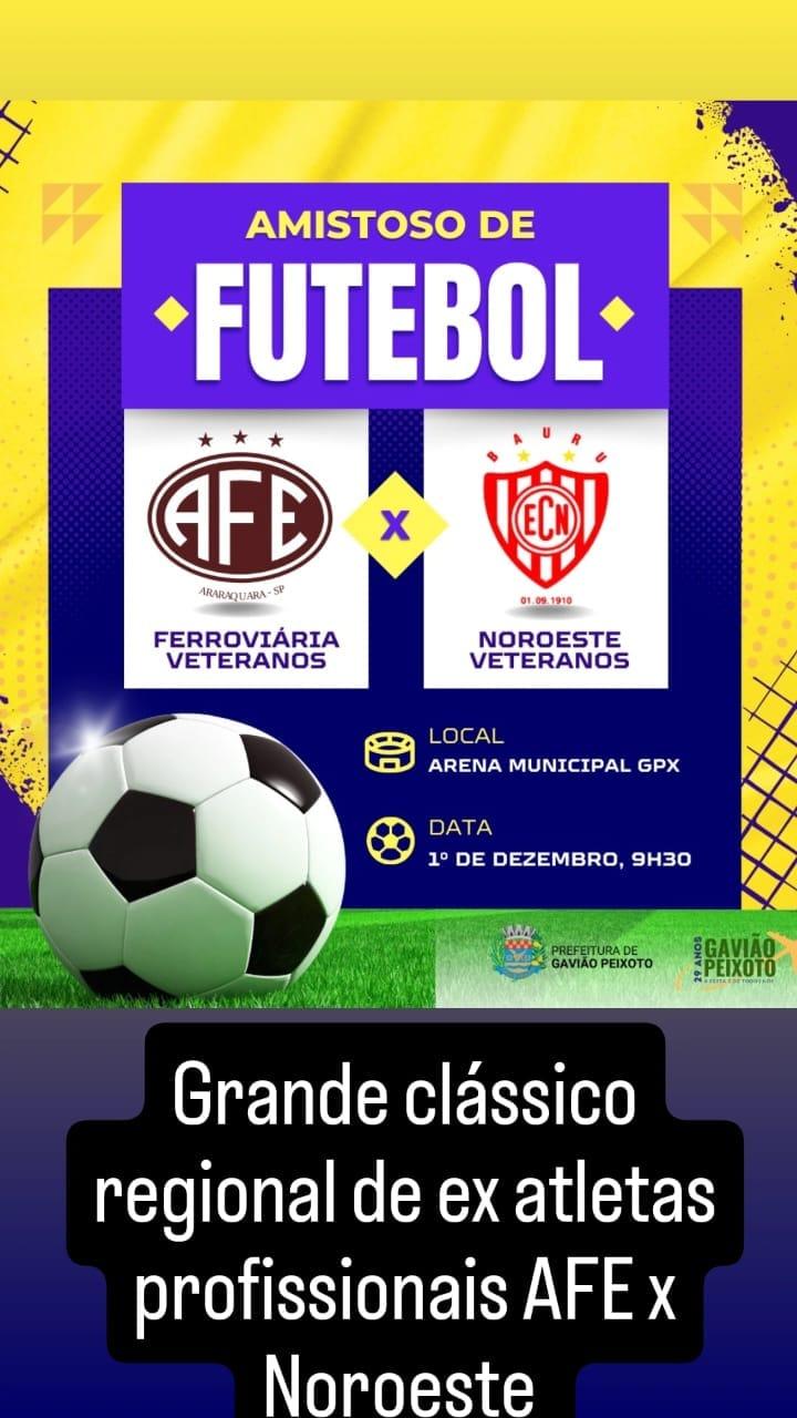 Ferroviária Veteranos x Noroeste Veteranos - Jogo em comemoração dos 29 anos da cidade de Gavião Peixoto 2024!