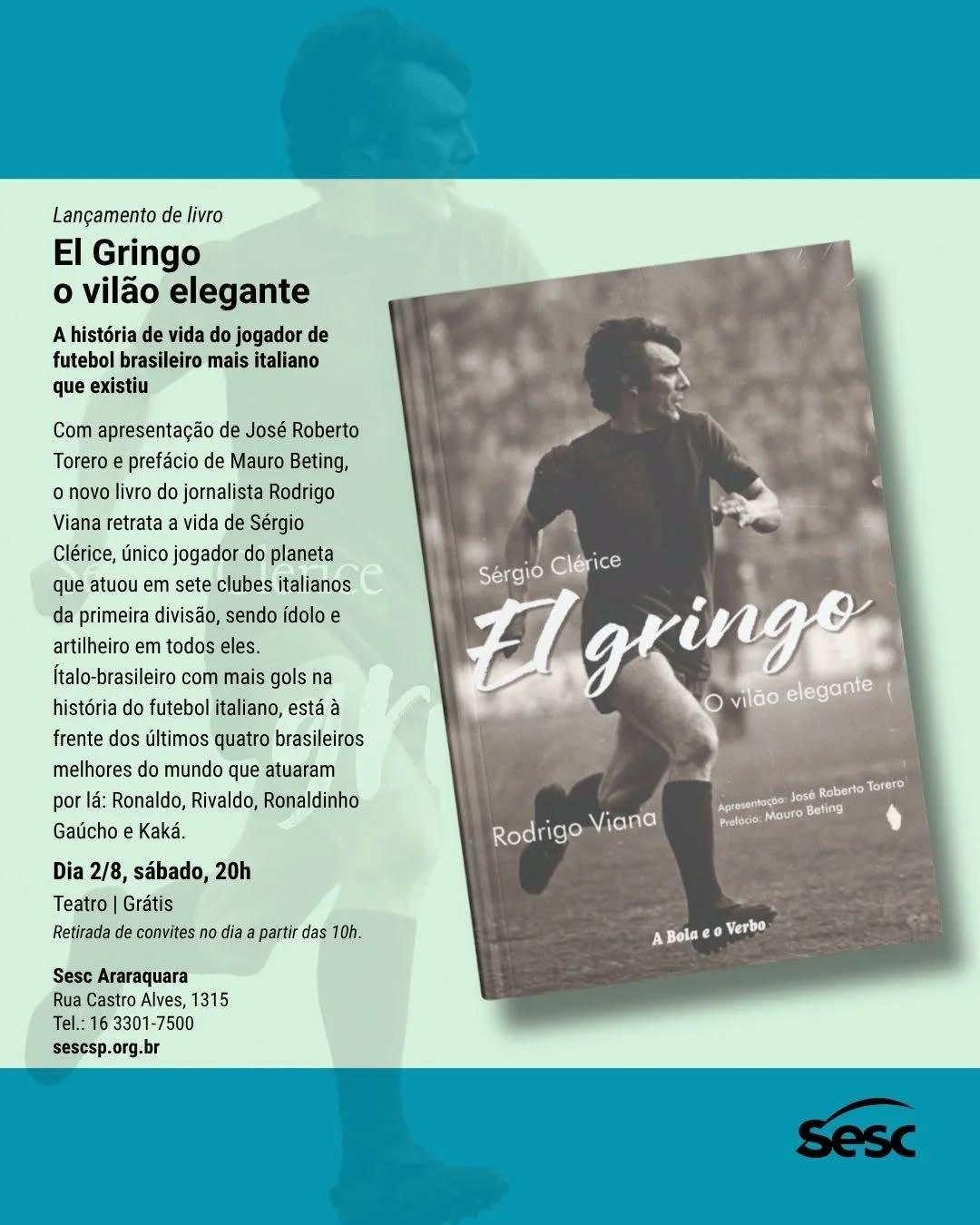 Lançamento do livro: Sérgio Clérice - El gringo, o Vilão elegante! por Rodrigo Viana,Editora A Bola e o Verbo!