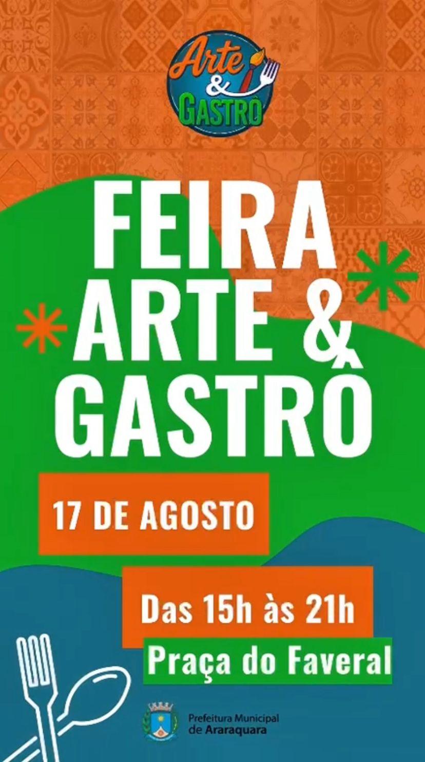 3 Feira Arte & Gastrô 2025 no Domingo 17/08 na Praça do Faveral em Araraquara!