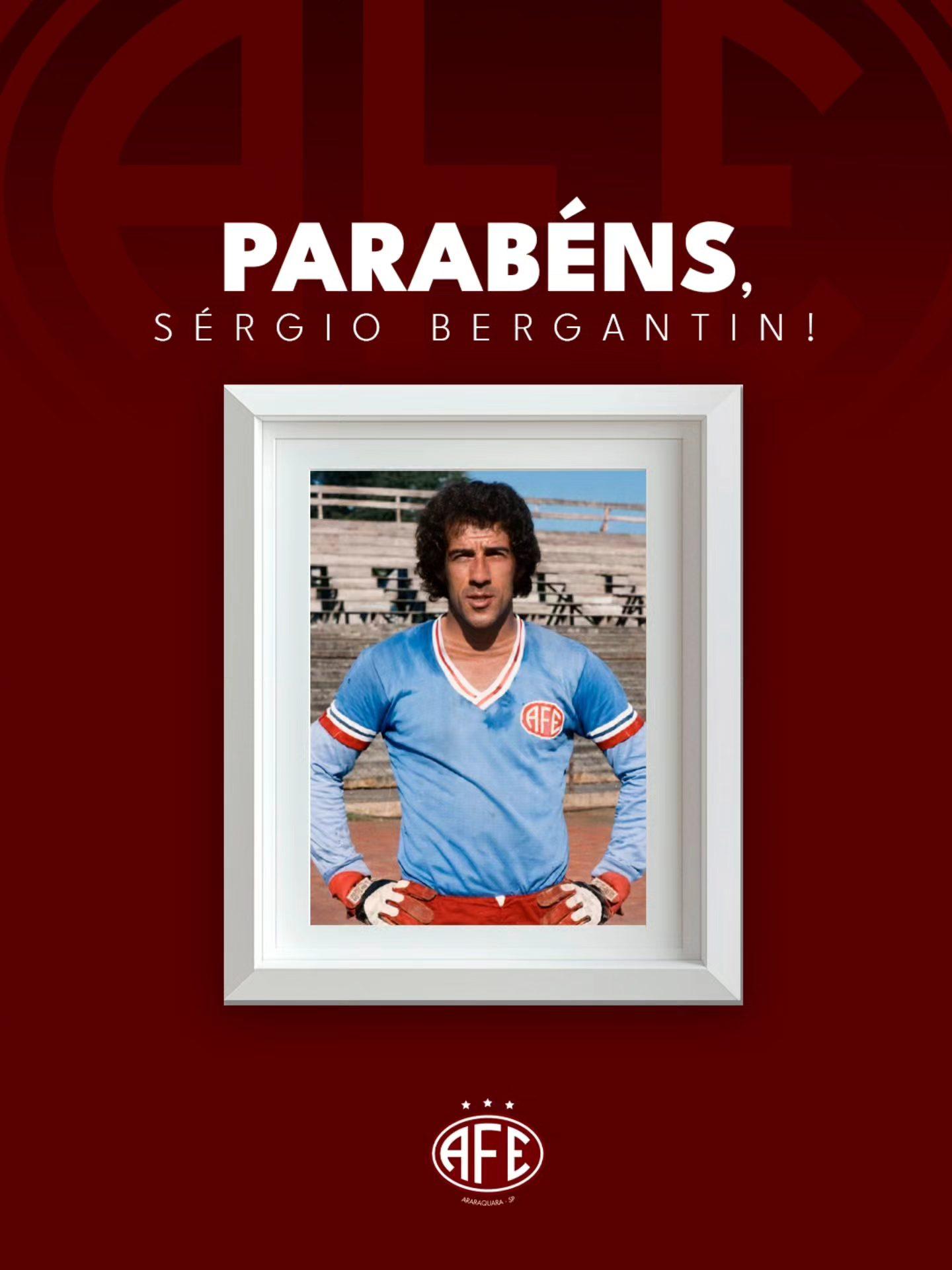 Feliz Aniversário, Goleiro Sérgio Bergantin!